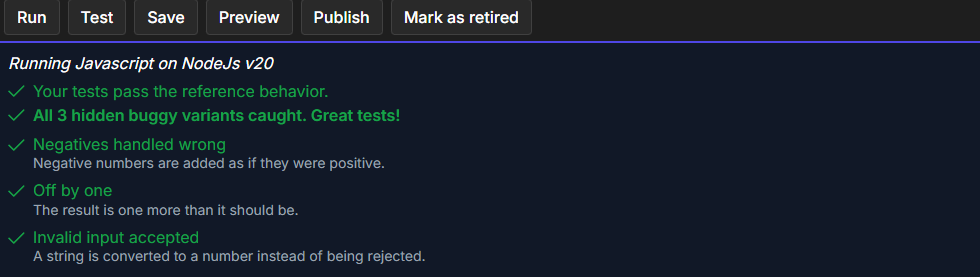 Test result showing the tests pass the reference behavior and all 3 hidden buggy variants are caught
